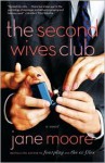 The Second Wives Club: A Novel - Jane Moore