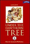 Under the Hawthorn Tree: Children of the Famine - Marita Conlon-McKenna