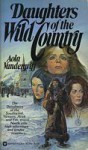 Daughters of the Wild Country - Aola Vandergriff, Aola