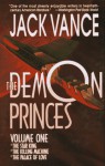 The Demon Princes, Vol. 1: The Star King, The Killing Machine, The Palace of Love (Demon Princes, #1, #2 and #3) - Jack Vance