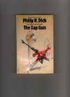 The Zap Gun - Philip K. Dick