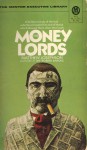 The Money Lords - Matthew Josephson