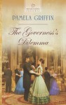 The Governess's Dilemma - Pamela Griffin