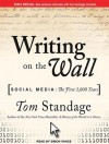 Writing on the Wall: Social Media: The First 2,000 Years - Tom Standage, Simon Vance