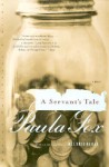 A Servant's Tale: A Novel - Paula Fox, Melanie Rehak