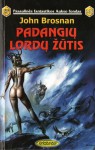 Padangių lordų žūtis - John Brosnan, Bronius Bružas