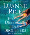 The Deep Blue Sea for Beginners (Audio) - Luanne Rice, Blair Brown