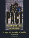 The Pact: Three Young Men Make a Promise and Fulfill a Dream (MP3 Book) - Sampson Davis, George Jenkins, Rameck Hunt, Lisa Frazier Page