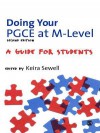 Doing Your Pgce at M-Level: A Guide for Students - Keira Sewell