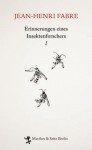 Erinnerungen Eines Insektenforschers 1 - Jean-Henri Fabre, Friedrich Koch, Christian Thanhäuser