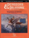 Vengeance of Alphaks (Dungeons and Dragons Master Module M2) - Skip Williams