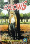 Crows Vol. 6 - Hiroshi Takahashi