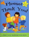 Please! Thank you! (A Mind Your Manners! Story Book) - Jillian Harker, Rachael O'Neill