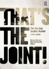 That's the Joint!: The Hip-Hop Studies Reader - Murray Forman, Mark Anthony Neal