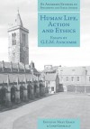 Human Life, Action and Ethics (St Andrews Studies in Philosophy and Public Affairs) - G.E.M. Anscombe, Mary Geach, Luke Gormally