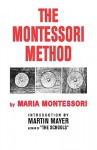 Montessori Method Educ of Chi - Maria Montessori