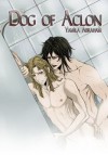 Dog of Aclon (Yaoi) - Yamila Abraham, Michelle Henson, Himitsu Studio