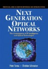 Next Generation Optical Networks: The Convergence of IP Intelligence and Optical Technologies - Peter Tomsu