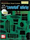 Mel Bay Essential Jazz Lines: Guitar Cannonball Adderley - Corey Christiansen, Tamara Danielsson