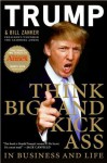 Think BIG and Kick Ass in Business and Life - Bill Zanker, Donald Trump