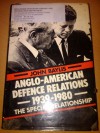 Anglo-American Defence Relations, 1939-1980: The Special Relationship - John Baylis