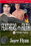 Feathers and Filth - Joyee Flynn