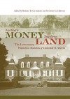 Northern Money, Southern Land: The Lowcountry Plantation Sketches of Chlotilde R. Martin - Chlotilde R. Martin, Stephen G. Hoffius, Robert B. Cuthbert