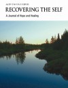 Recovering The Self: A Journal Of Hope And Healing (Vol. Iii, No. 3) Focus On Health - David Roberts, Ernest Dempsey, Victor R. Volkman