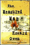 The Measured Man - Howard Owen