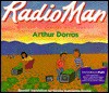 Radio Man: A Story in English and Spanish - Arthur Dorros