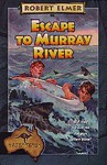 Escape to Murray River - Robert Elmer