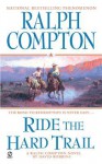 Ride the Hard Trail - Ralph Compton