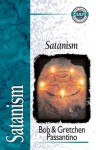 Satanism - Bob Passantino, Alan W. Gomes