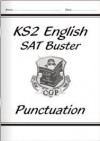 Punctuation: SAT Buster: English: KS2 - Richard Parsons, Chris Fenton