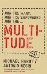 Multitude: War And Democracy In The Age Of Empire - Michael Hardt, Antonio Negri