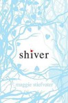 Shiver - Maggie Stiefvater