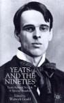 Yeats and the Nineties: Yeats Annual No. 14: A Special Number - Warwick Gould