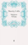 Siamese White - Maurice Collis