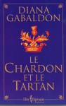 Le Chardon et le Tartan (Le Chardon et le Tartan, Tome 1) - Diana Gabaldon, Philippe Safavi