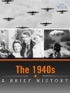 The 1940s: A Brief History (Kindle Edition with Audio/Video) - Dr. Vook