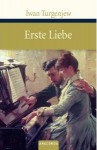 Erste Liebe - Ivan Turgenev