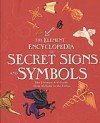 Element Encyclopedia Of Secret Signs And Symbols The Ultimate A Z Guide From Alchemy To The Zodiac - Adele Nozedar