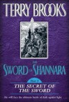 The Sword of Shannara: The Secret of the Sword: The Secret of the Sword - Terry Brooks