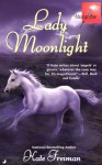 Lady Moonlight - Kate Freiman