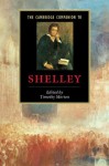 The Cambridge Companion to Shelley (Cambridge Companions to Literature) - Timothy Morton