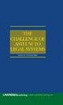 The Challenge of Asylum to Legal Systems - Prakash Shah