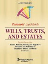 Casenote Legal Briefs: Wills, Trusts, and Estates, Keyed to Scoles, Halbach, et al., Decedents' Estates and Trusts, 7th Ed. - Casenote Legal Briefs