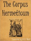 Corpus Hermeticum - G.R.S. Mead