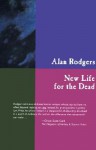 New Life for the Dead - Alan Rodgers