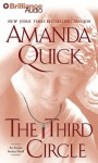 The Third Circle (Arcane Society, #4) - Anne Flosnik, Amanda Quick